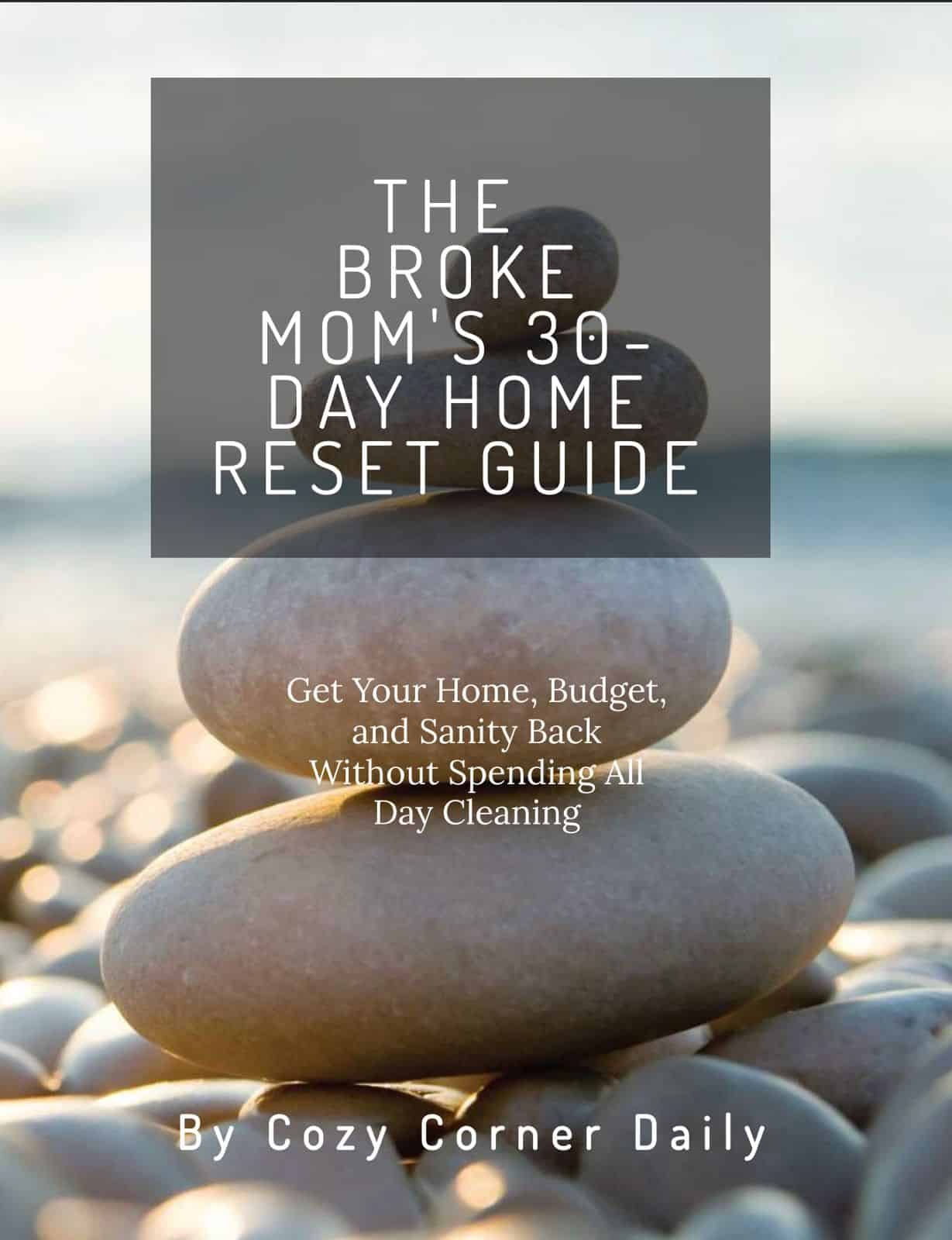 the broke mom's 30 day home reset guide