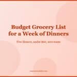 Budget Grocery List for a Week of Family Dinners