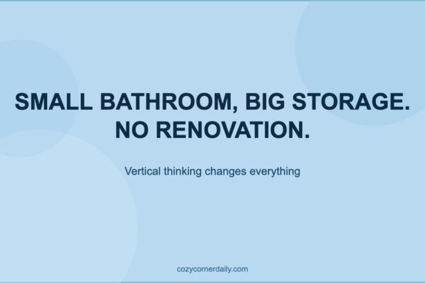 Bathroom Organization Ideas That Work in Small Spaces Without a Renovation