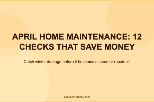 Spring Home Maintenance Checklist Every Homeowner Should Do in April