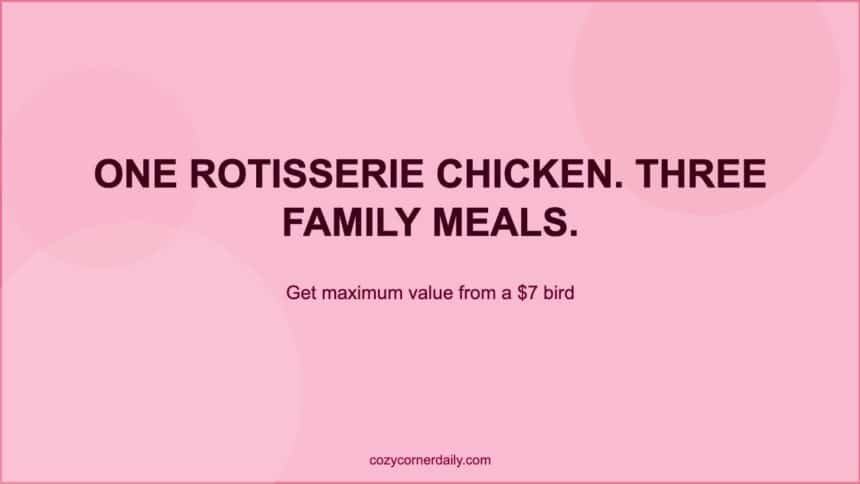Rotisserie Chicken Recipes That Go Beyond the Obvious Soup