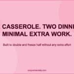 The Best Casserole Recipes That Make Enough for Two Nights