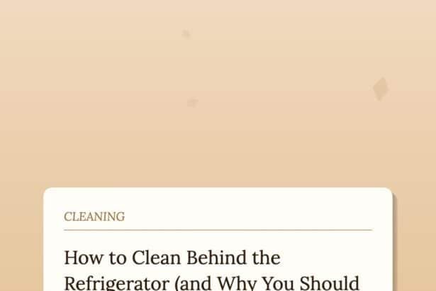 How to Clean Behind the Refrigerator (and Why You Should Do It Twice a Year)