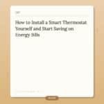 How to Install a Smart Thermostat Yourself and Start Saving on Energy Bills