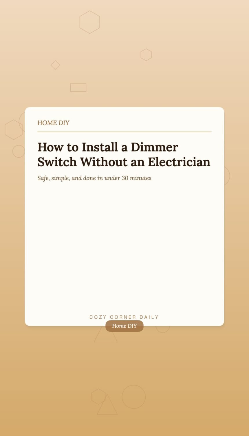 How to Install a Dimmer Switch Without Hiring an Electrician How to Install a Dimmer Switch Without Hiring an Electrician