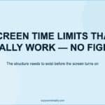 How to Limit Screen Time Without a Battle Every Single Night