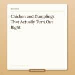 How to Make Chicken and Dumplings From Scratch