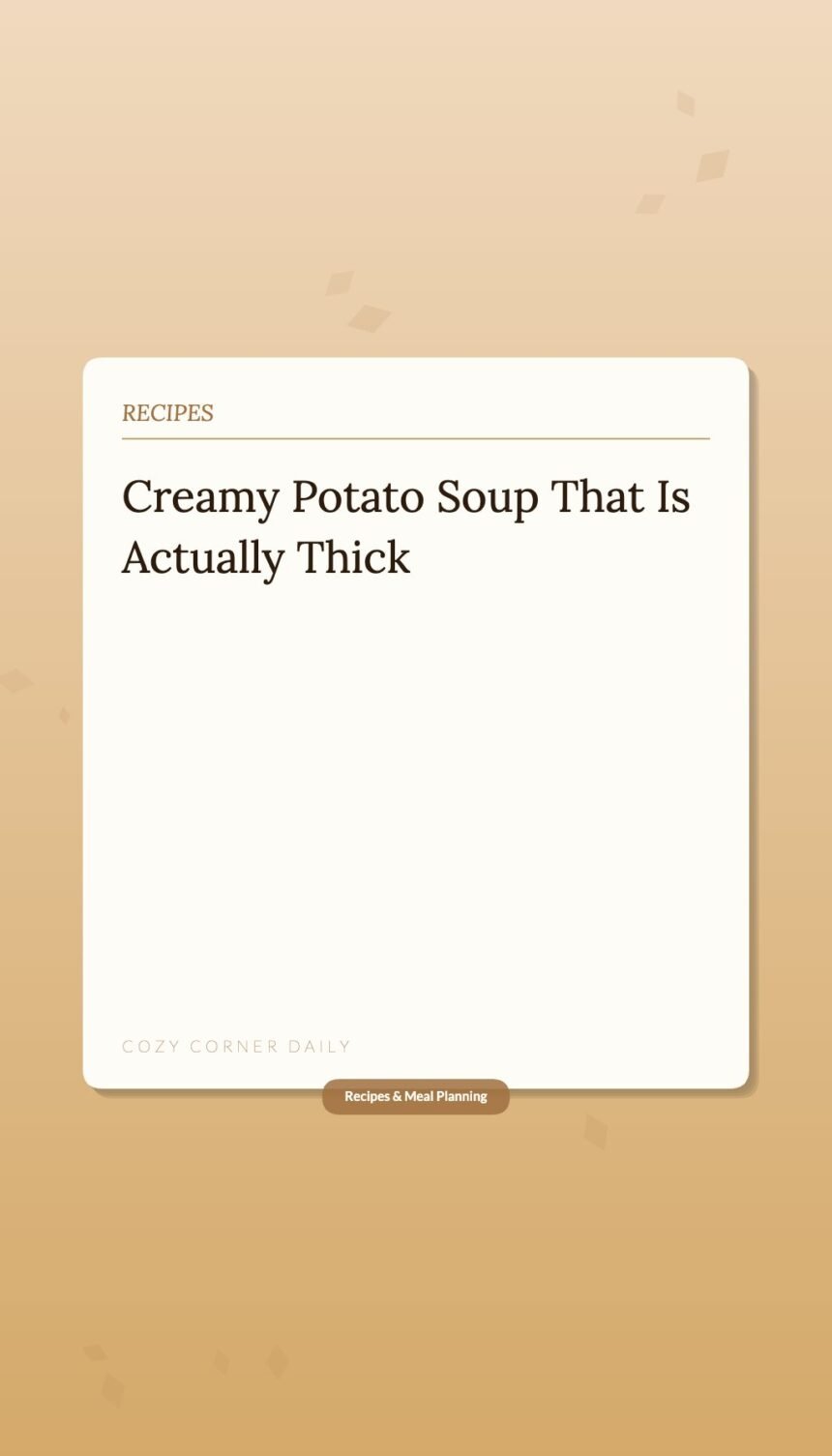 How to Make Creamy Potato Soup