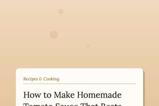 How to Make Homemade Tomato Sauce That Tastes Better Than Anything From a Jar