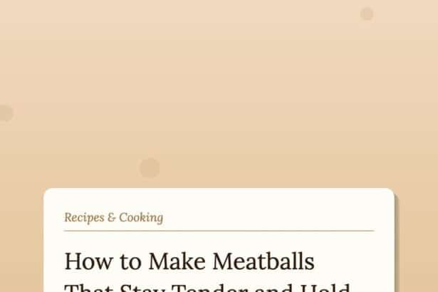 How to Make Meatballs That Stay Tender and Hold Together in the Sauce