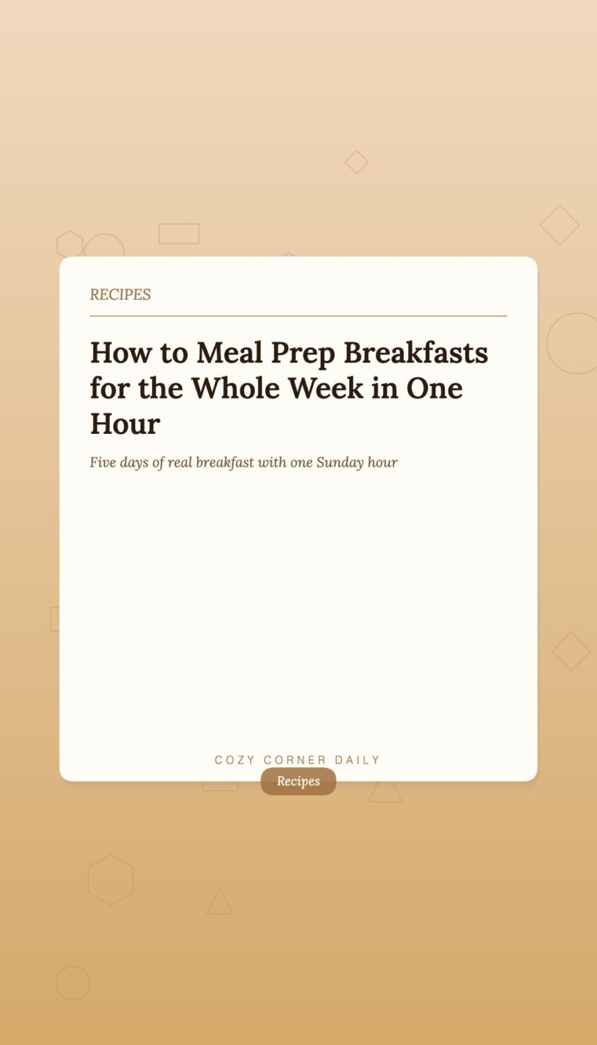 How to Meal Prep Breakfast for the Week in 30 Minutes How to Meal Prep Breakfast for the Week in 30 Minutes