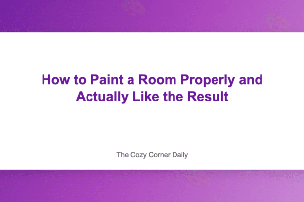 How to Paint a Room Properly and Actually Like the Result