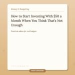 How to Start Investing With  a Month When You Think That’s Not Enough