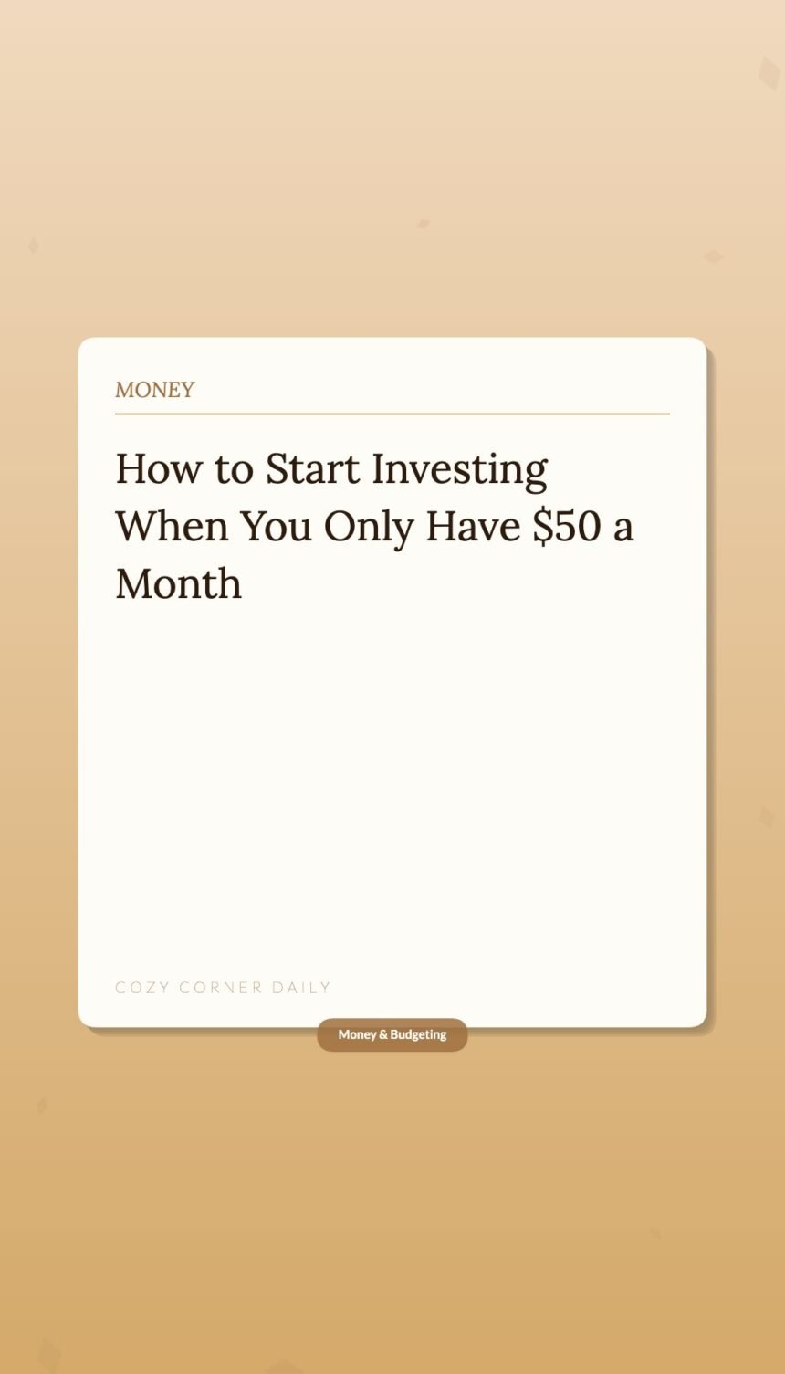 How to Start Investing When You Only Have  a Month