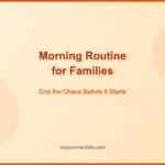 Morning Routine for Families That Actually Works