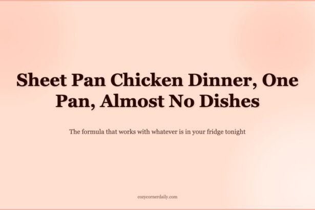 Sheet Pan Chicken Dinner, One Pan, 30 Minutes, Almost No Dishes