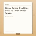 Simple Banana Bread (One Bowl, No Mixer, Always Works)