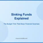Sinking Funds Explained: The Budget Trick That Stops Financial Surprises