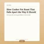 How to Make a Slow Cooker Pot Roast That Falls Apart Perfectly