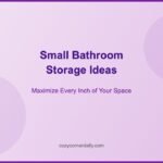 Small Bathroom Storage Ideas That Actually Work