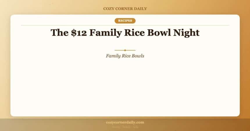 The  Family Rice Bowl Night