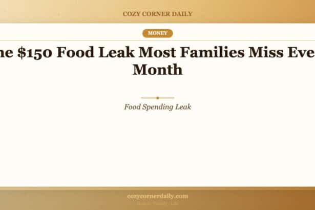 The 0 Food Leak Most Families Miss Every Month