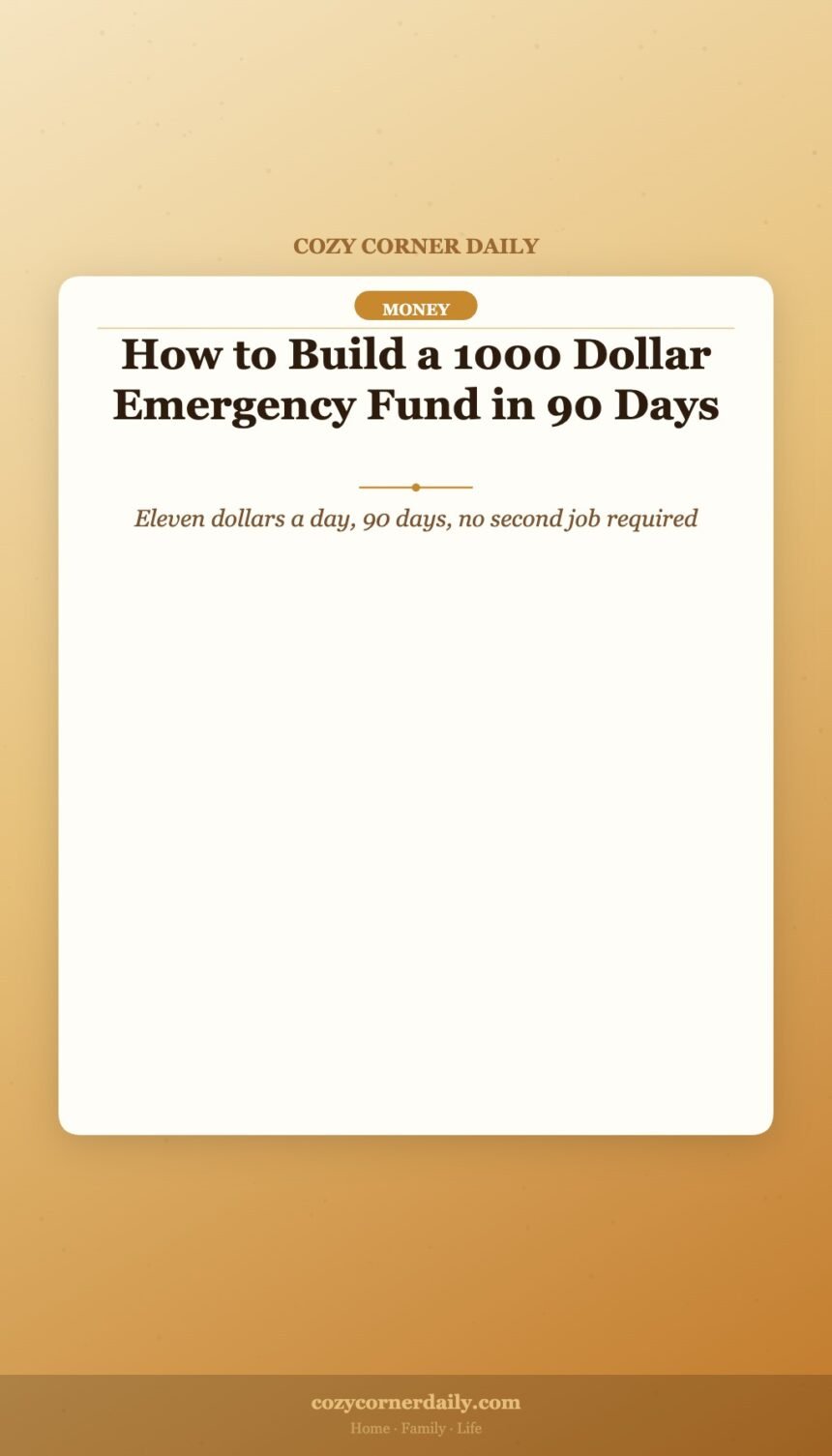 How to Build a 1000 Dollar Emergency Fund in 90 Days