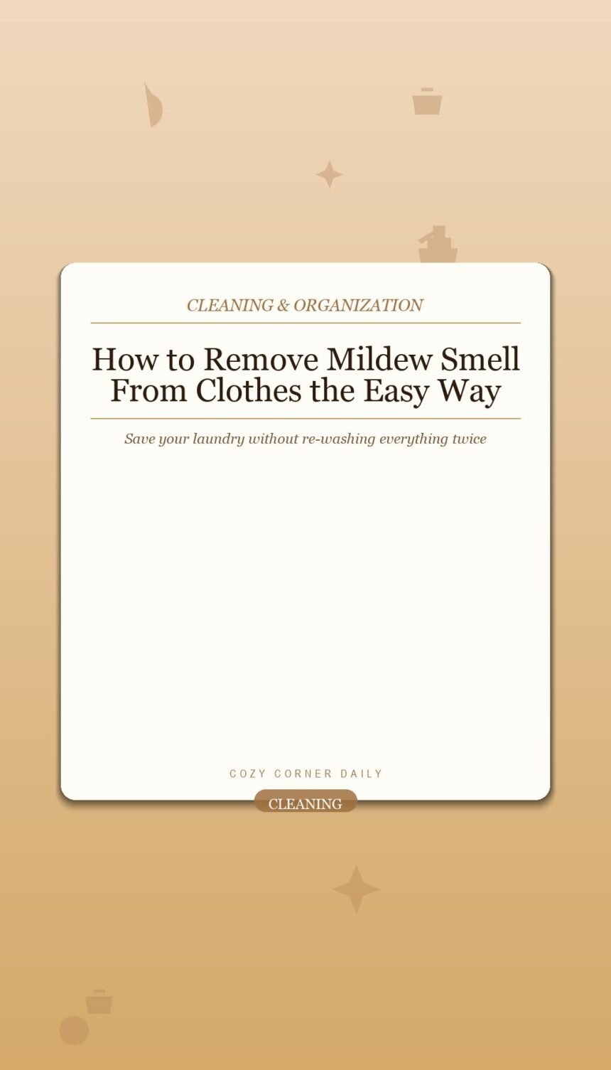 How to Get Mildew Smell Out of Clothes That Have Already Been Washed