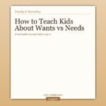 How to Teach Kids About Wants vs Needs Before They Start School