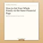 How to Get Your Whole Family on the Same Financial Page