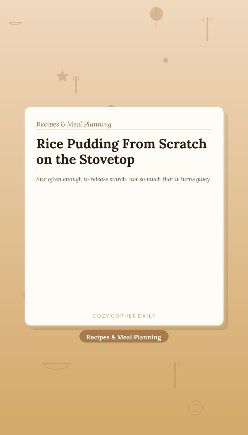 Stovetop Rice Pudding (Creamy, Easy, One Pot)