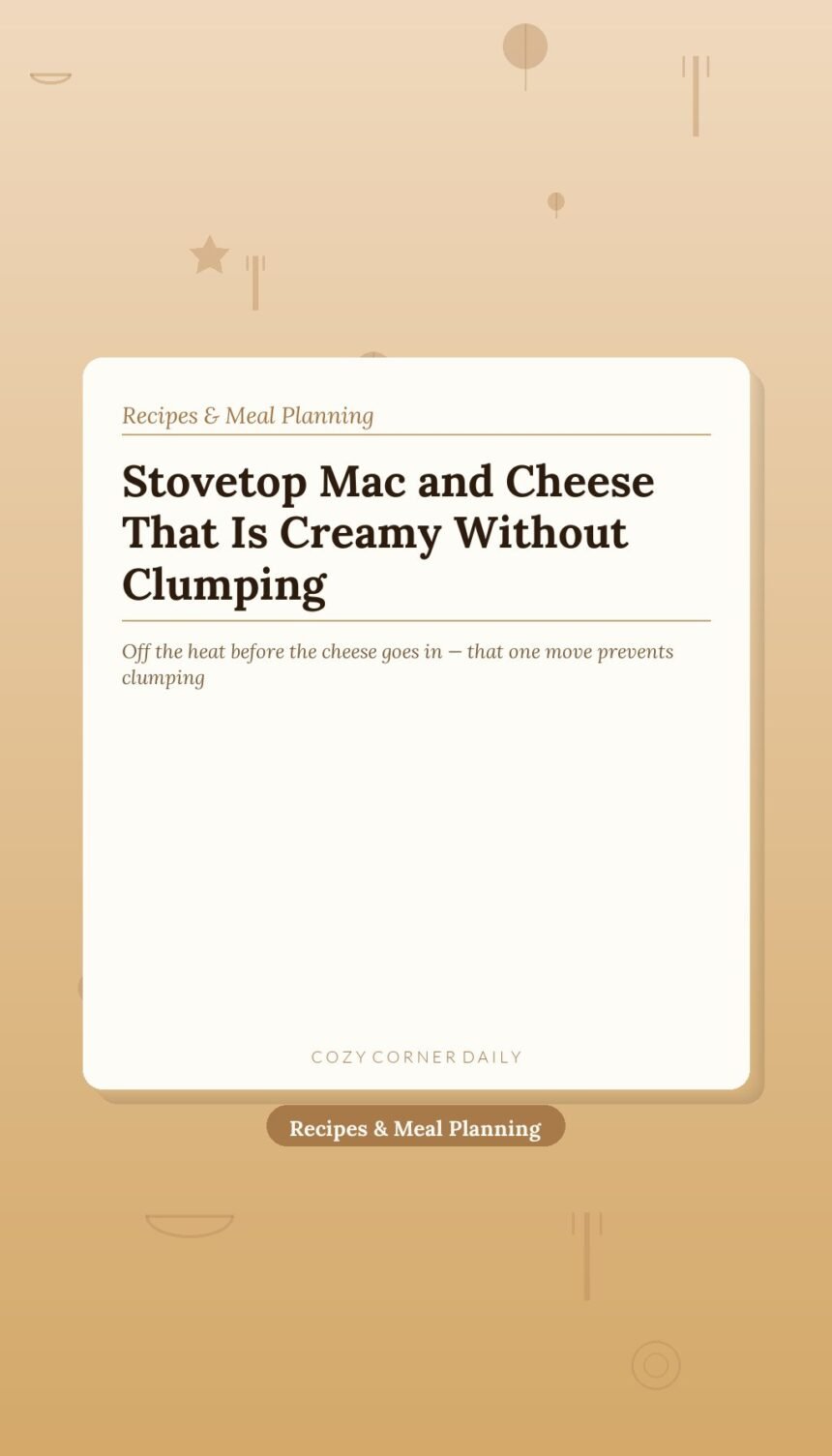 Stovetop Mac and Cheese (Creamy, Real Cheddar, No Baking)