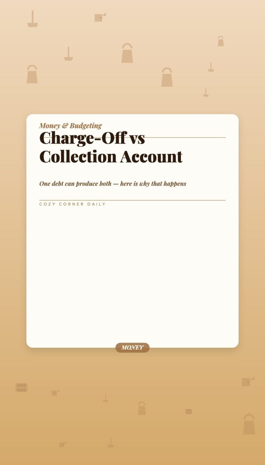 Charge-Off vs Collection Account — What the Difference Means for Your Credit
