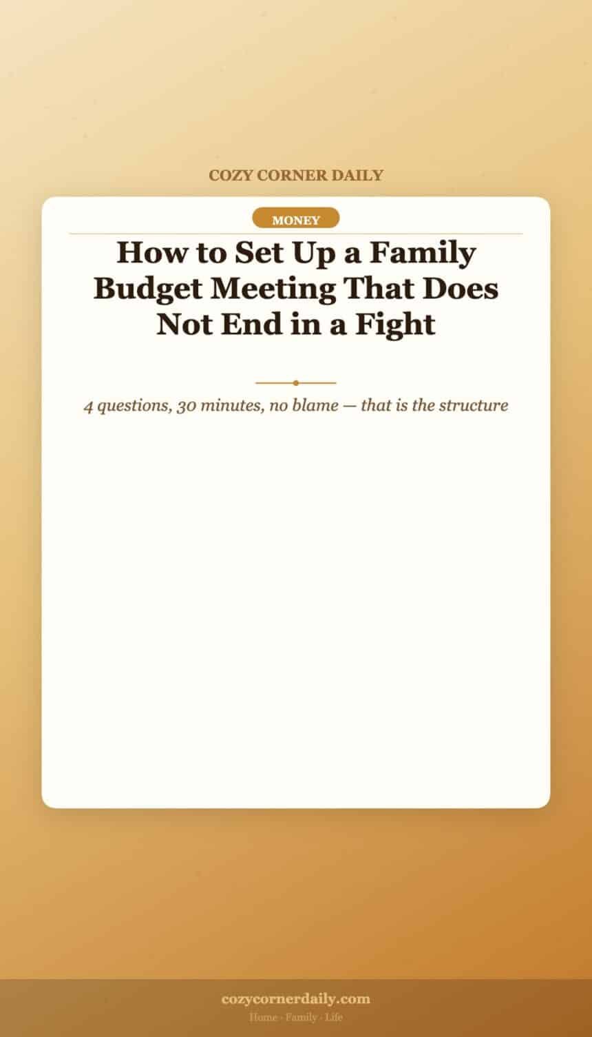 How to Set Up a Family Budget Meeting That Does Not End in a Fight