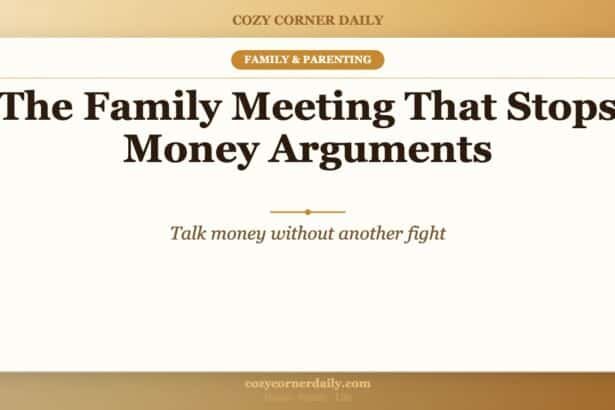 The Family Meeting That Stops Money Arguments