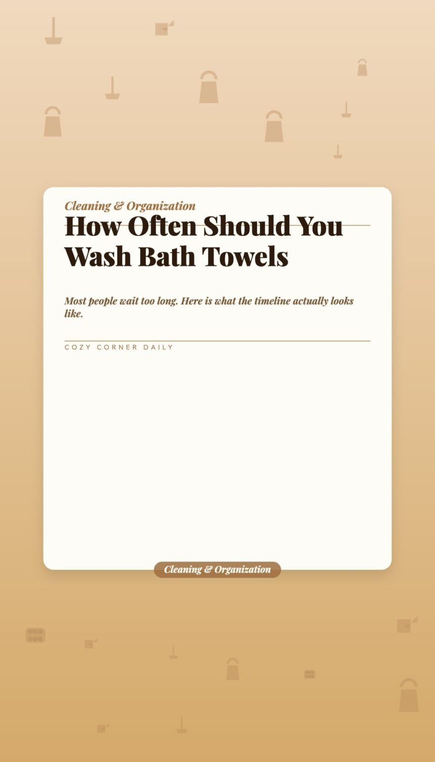 How Often Should You Wash Bath Towels (And How to Tell When They’re Gross)