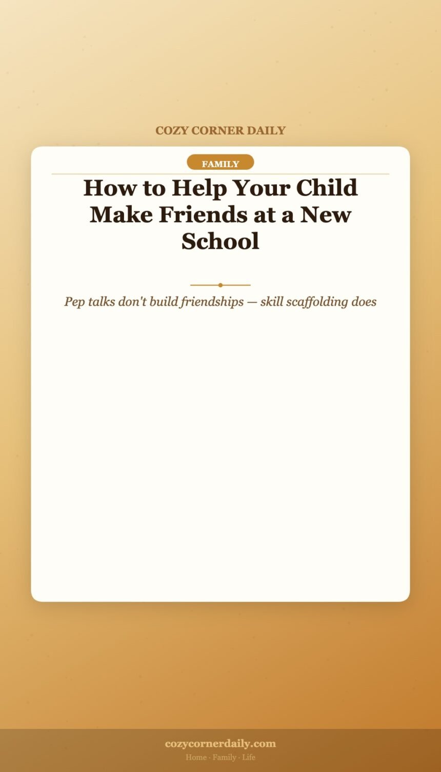 How to Help Your Child Make Friends at a New School