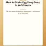 How to Make Egg Drop Soup in 10 Minutes