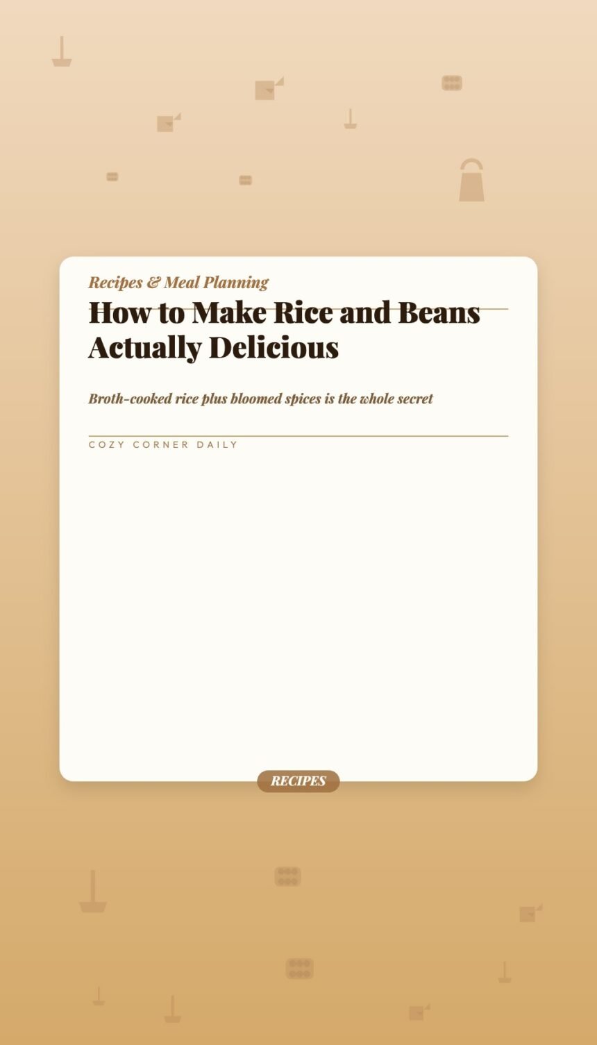 How to Make Rice and Beans Actually Delicious