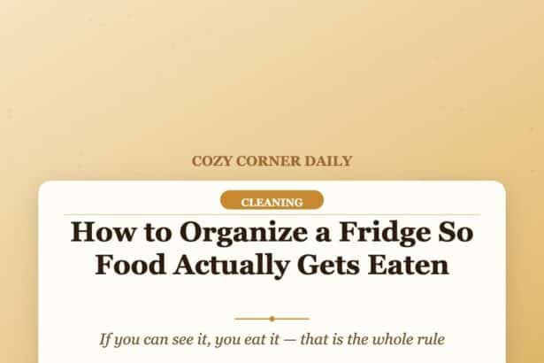 How to Organize a Fridge So Food Actually Gets Eaten
