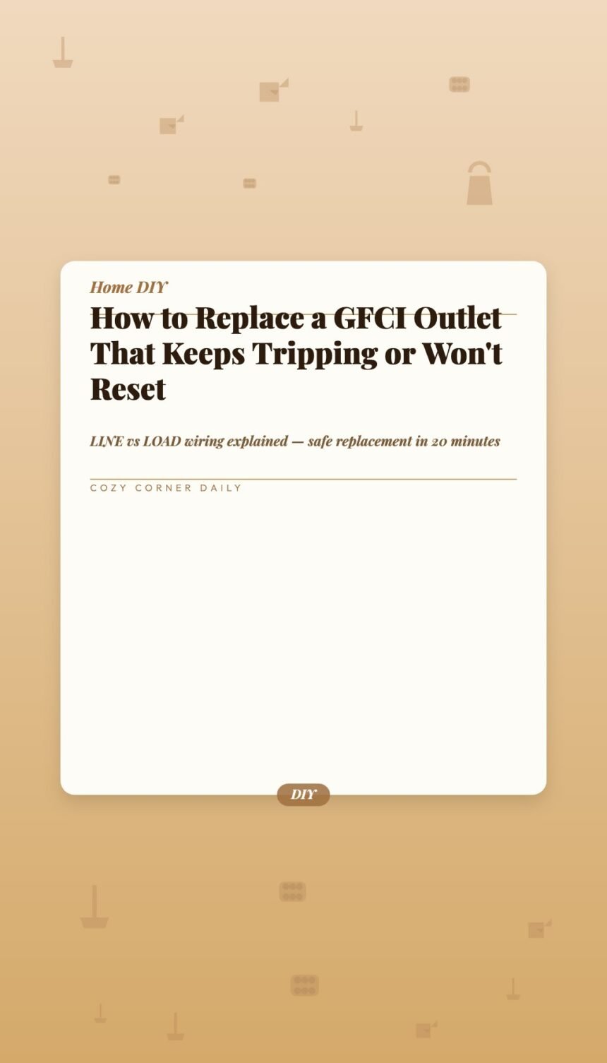 How to Replace a GFCI Outlet That Keeps Tripping or Won’t Reset