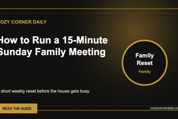 How to Run a 15-Minute Sunday Family Meeting