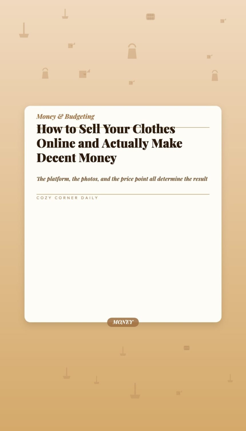 How to Sell Your Clothes Online and Actually Make Decent Money