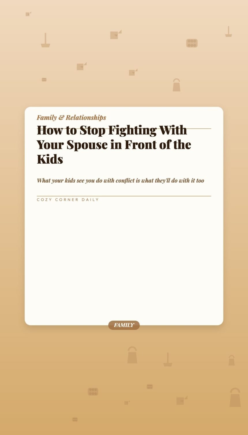 How to Stop Fighting With Your Spouse in Front of the Kids