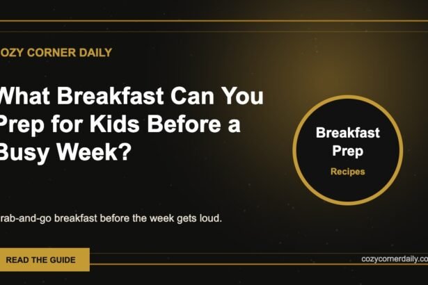 What Breakfast Can You Prep for Kids Before a Busy Week?