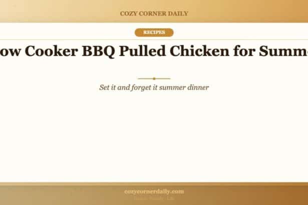 Slow Cooker BBQ Pulled Chicken for Summer