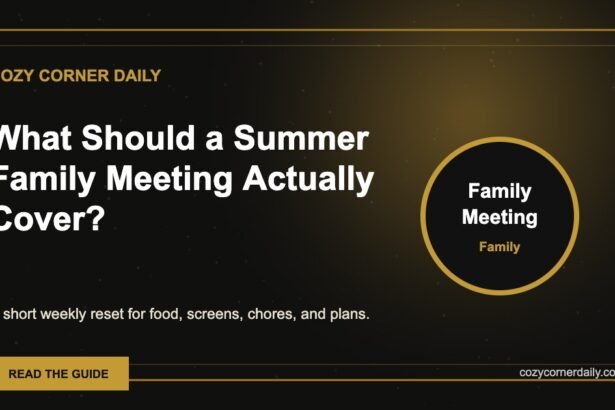 What Should a Summer Family Meeting Actually Cover?