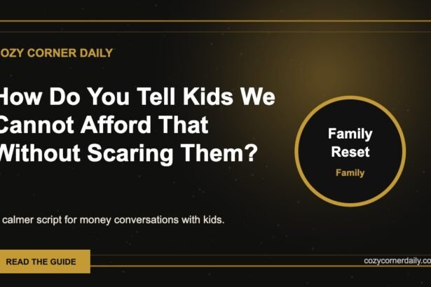 How Do You Tell Kids We Cannot Afford That Without Scaring Them?