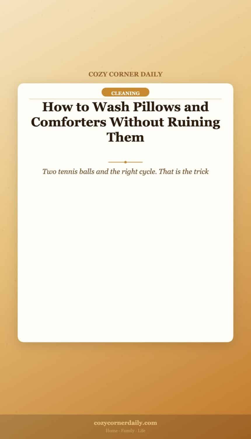 How to Wash Pillows and Comforters Without Ruining Them