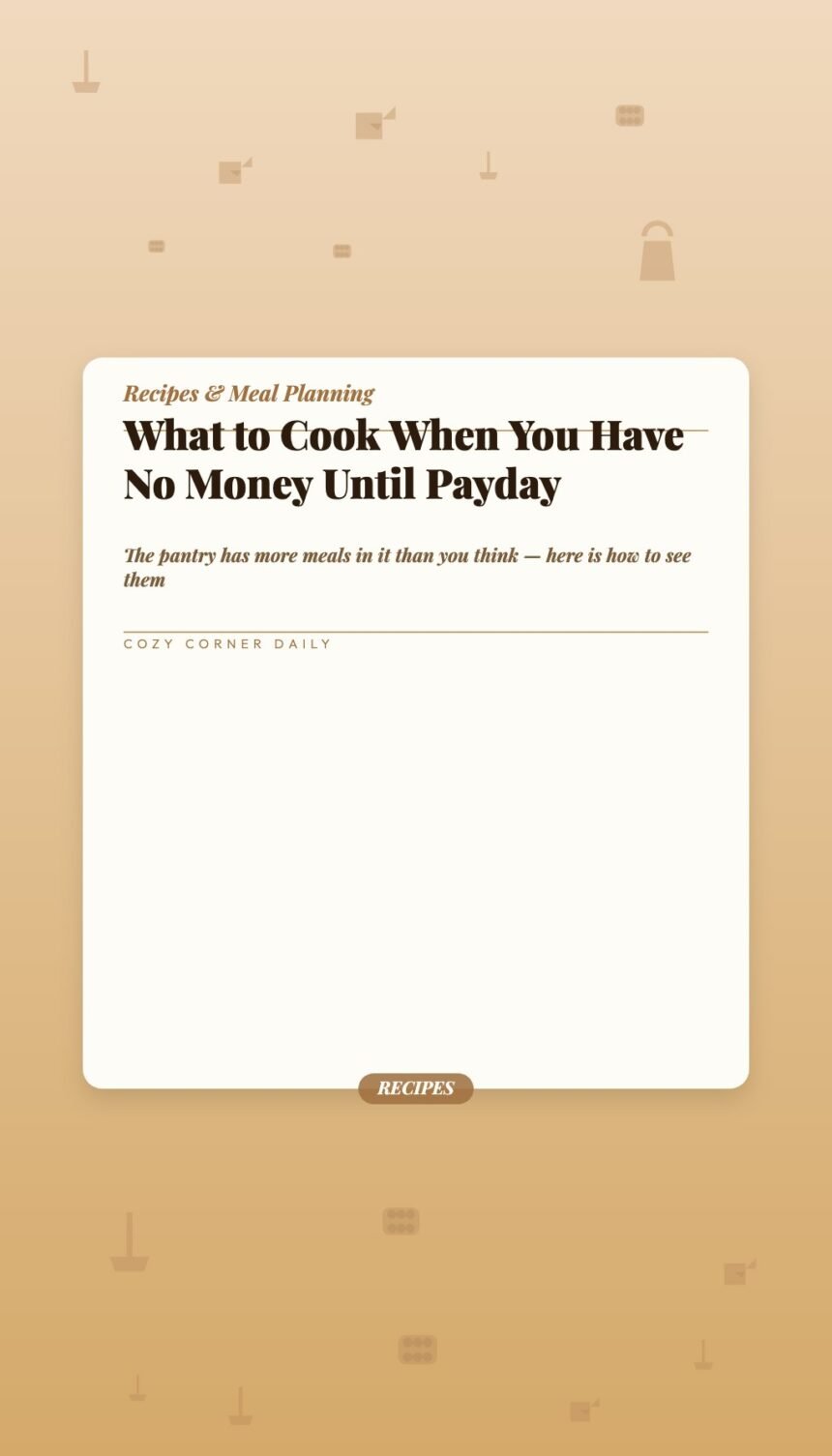 What to Cook When You Have No Money Until Payday